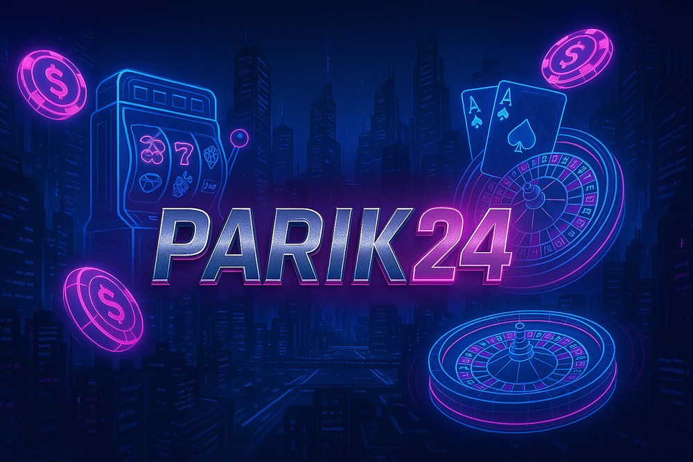 Parik24: что ожидает игроков на этой азартной платформе?